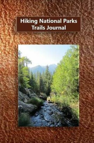 Cover of Hiking National Parks Trails Journal