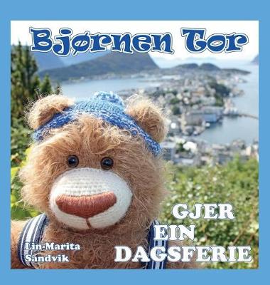 Book cover for Bjørnen Tor gjer ein dagsferie