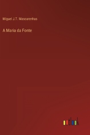 Cover of A Maria da Fonte