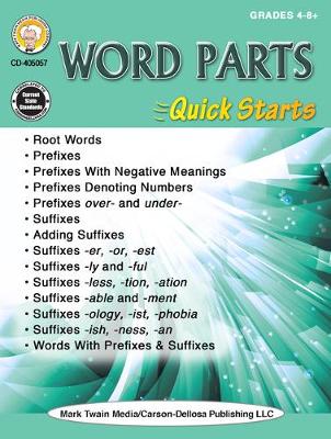 Book cover for Word Parts Quick Starts Workbook, Grades 4 - 12