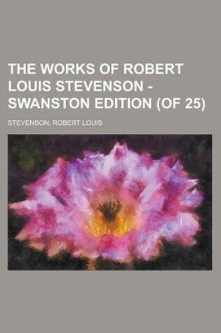 Cover of The Works of Robert Louis Stevenson - Swanston Edition (of 25) Volume 14