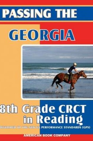 Cover of Passing the Georgia 8th Grade CRCT in Reading