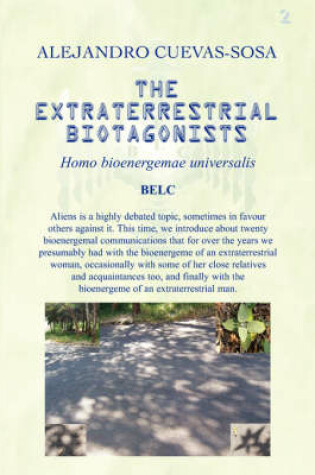 Cover of The Extraterrestrial Biotagonists