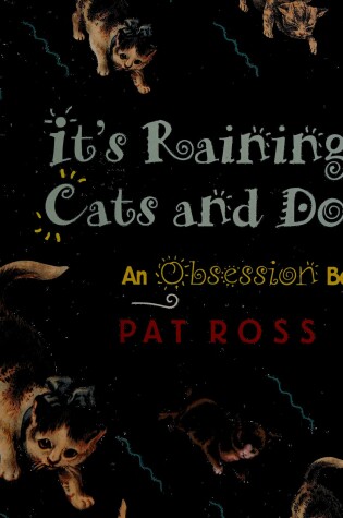 Cover of It's Raining Cats and Dogs