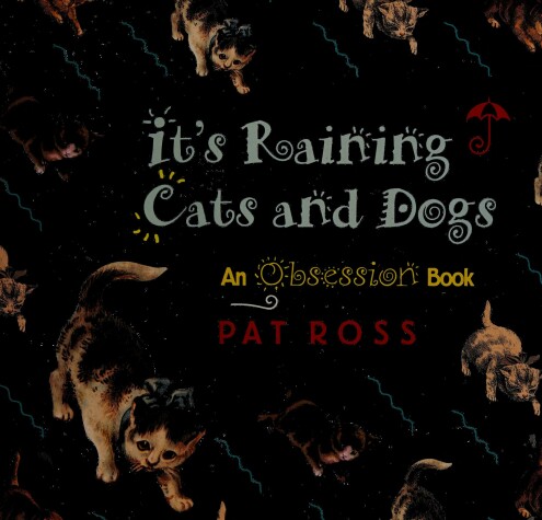 Book cover for It's Raining Cats and Dogs