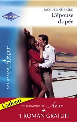 Book cover for L'Epouse Dupee - Une Question D'Honneur (Harlequin Azur)