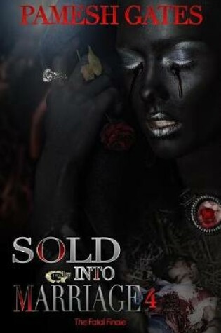 Cover of Sold Into Marriage 4