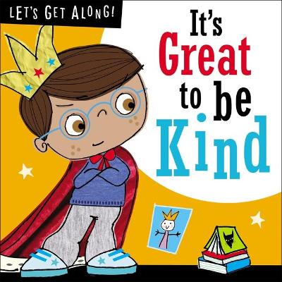 Book cover for Let's Get Along:  It's Great to Be Kind