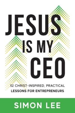 Cover of Jesus Is My CEO