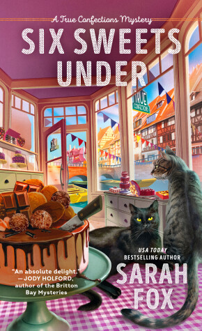 Six Sweets Under by Sarah Fox