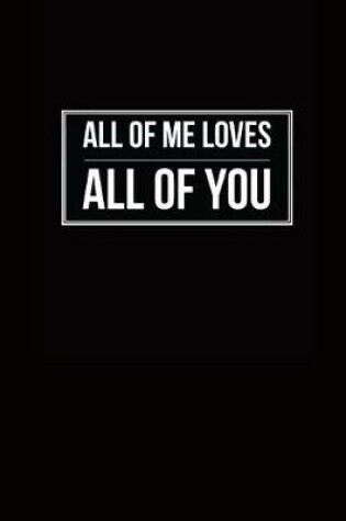 Cover of All of Me Loves All of You