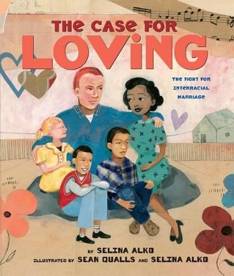 Book cover for The Case for Loving: The Fight for Interracial Marriage