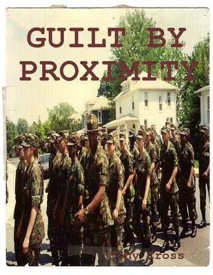 Book cover for Guilt By Proximity