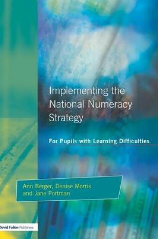 Cover of Implementing the National Numeracy Strategy: For Pupils with Learning Difficulties