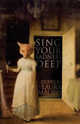Book cover for Sing Your Sadness Deep