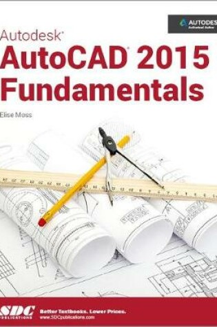 Cover of Autodesk AutoCAD 2015 Fundamentals
