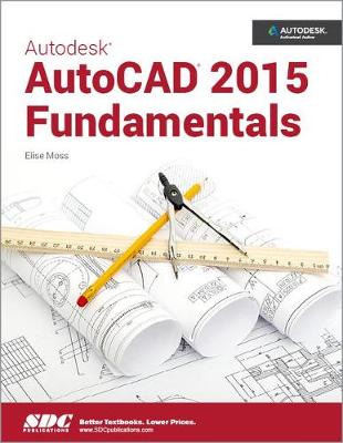 Book cover for Autodesk AutoCAD 2015 Fundamentals