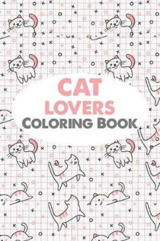 Cover of Cat lovers coloring book