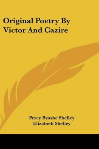 Cover of Original Poetry by Victor and Cazire