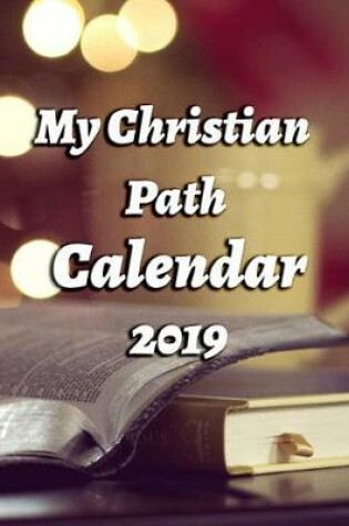 Cover of My Christian Path Calendar 2019