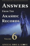 Book cover for Answers From The Akashic Records - Vol 6