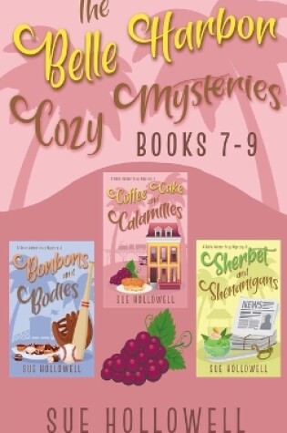 Cover of Belle Harbor Cozy Mysteries - Books 7 - 9