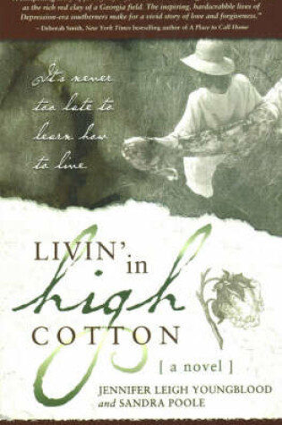 Cover of Livin' in High Cotton