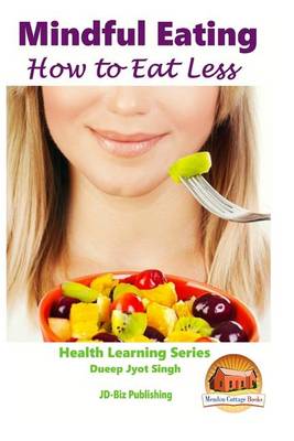 Book cover for Mindful Eating - How to Eat Less
