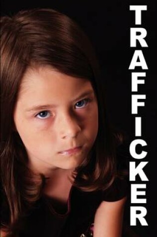 Cover of Trafficker