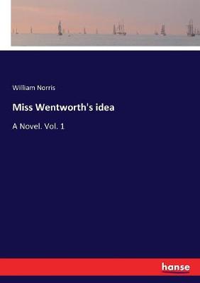 Book cover for Miss Wentworth's idea
