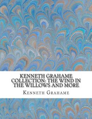 Book cover for Kenneth Grahame Collection