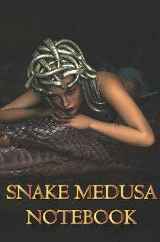 Cover of Snake Medusa NOTEBOOK