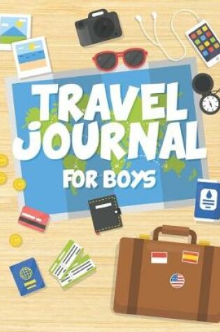 Cover of Travel Journal for Boys