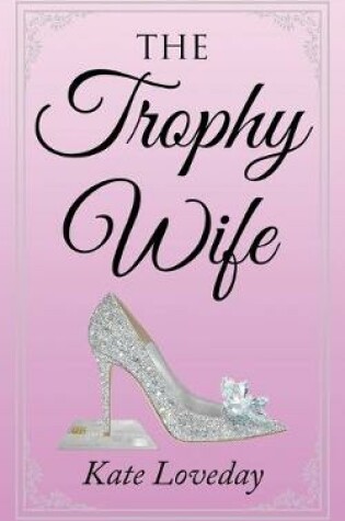 Cover of The Trophy Wife