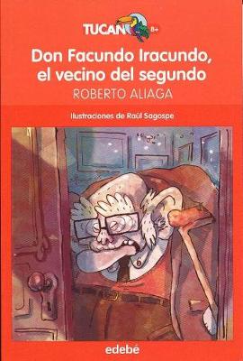 Book cover for Don Facundo Iracundo, El Vecino del Segundo