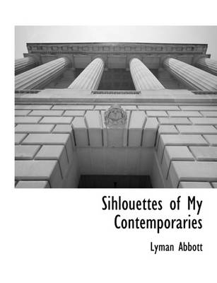 Book cover for Sihlouettes of My Contemporaries