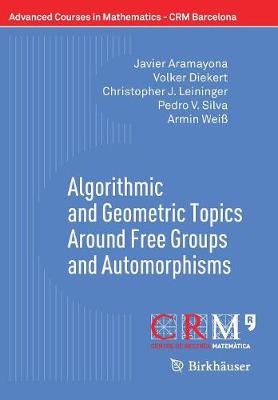 Book cover for Algorithmic and Geometric Topics Around Free Groups and Automorphisms