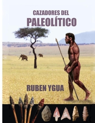 Book cover for Cazadores del Paleolitico