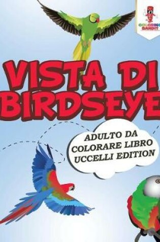 Cover of Vista Di Birdseye