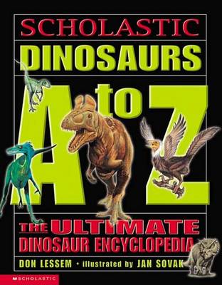Book cover for Scholastic Dinosaurs A-Z
