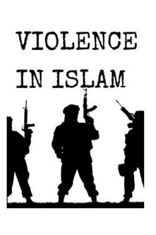 Cover of Violence in Islam