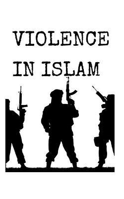 Cover of Violence in Islam