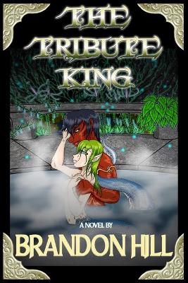 Book cover for The Tribute King