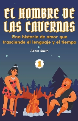 Book cover for El hombre de las Cavernas 1