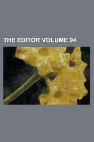 Cover of The Editor Volume 94