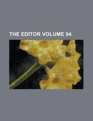 Book cover for The Editor Volume 94