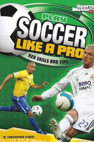 Cover of Play Soccer Like a Pro