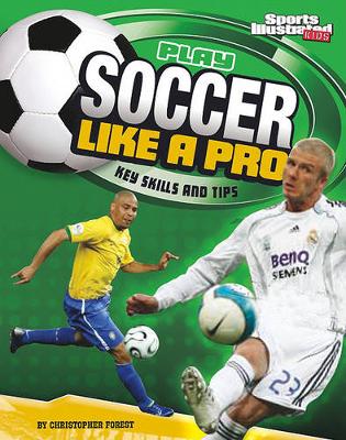 Cover of Play Soccer Like a Pro