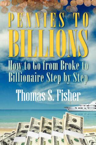 Cover of Pennies to Billions