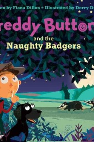 Cover of Freddy Buttons and the Naughty Badgers